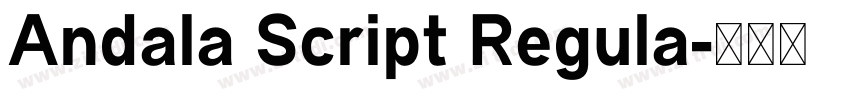 Andala Script Regula字体转换